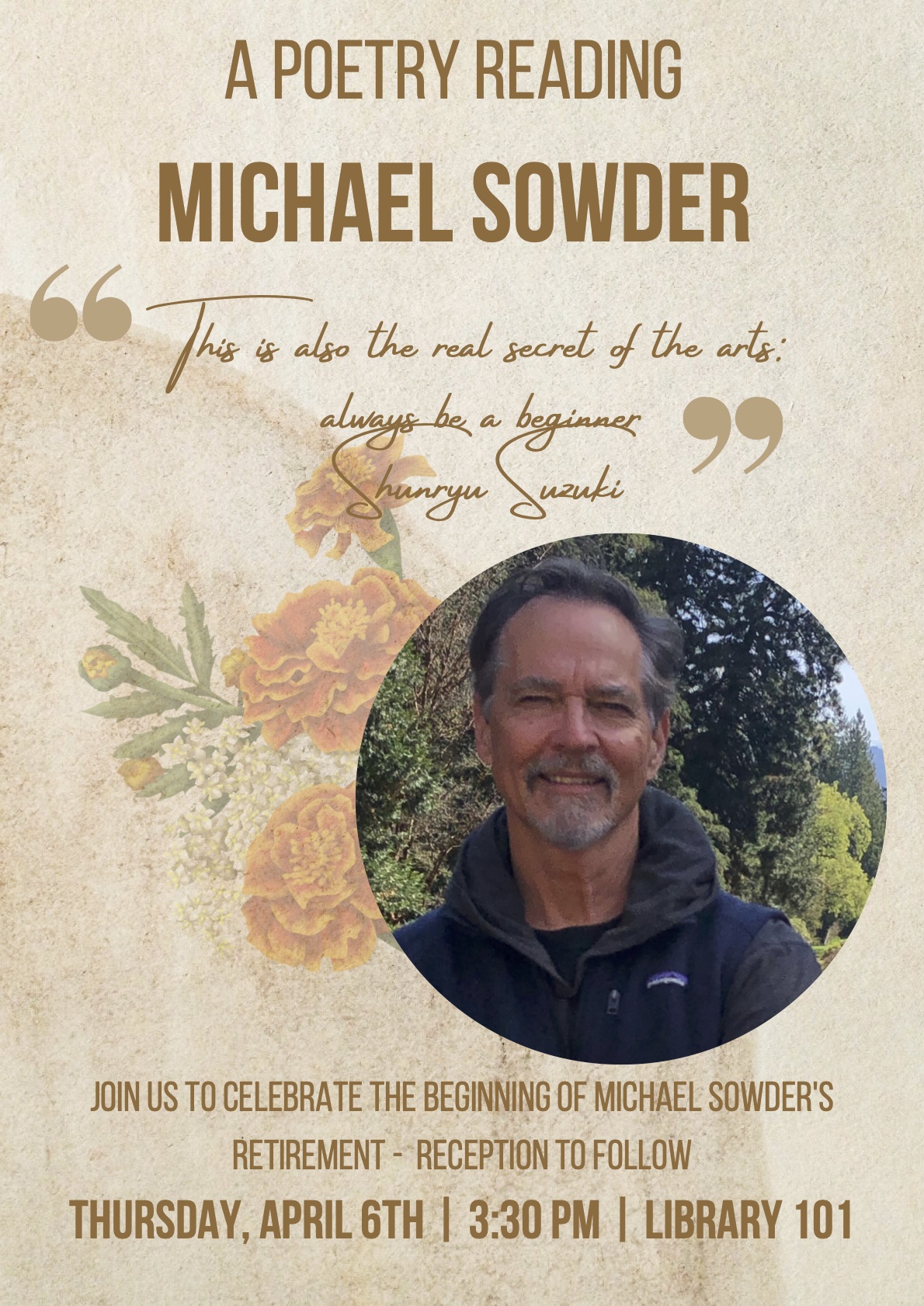 Michael Sowder Retirement Poetry Reading, Thursday, APRIL 6TH 1 3:30 PM | Library 101