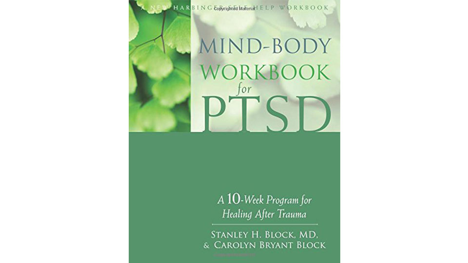 Cover for the Mind-Body Workbook for PTSD